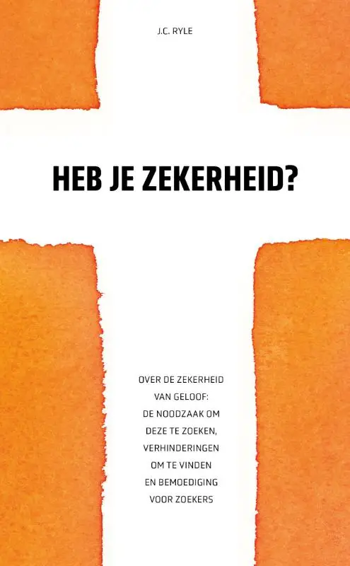 Over de zekerheid van geloof.