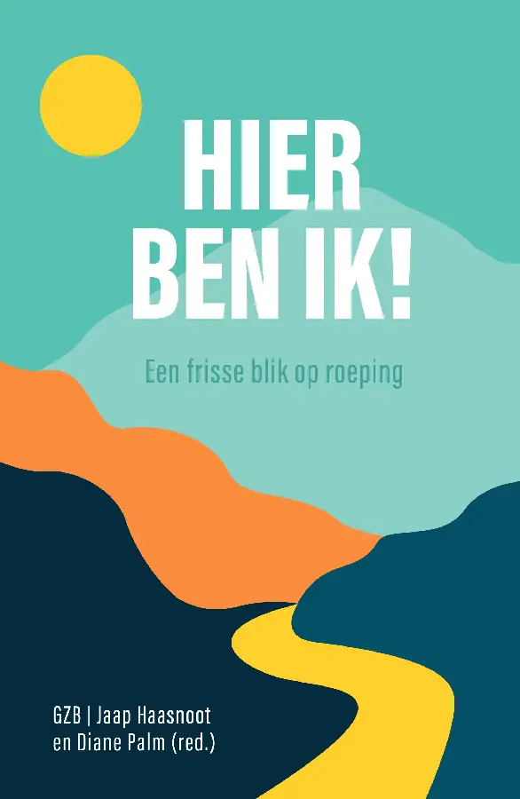Een frisse blik op roeping.