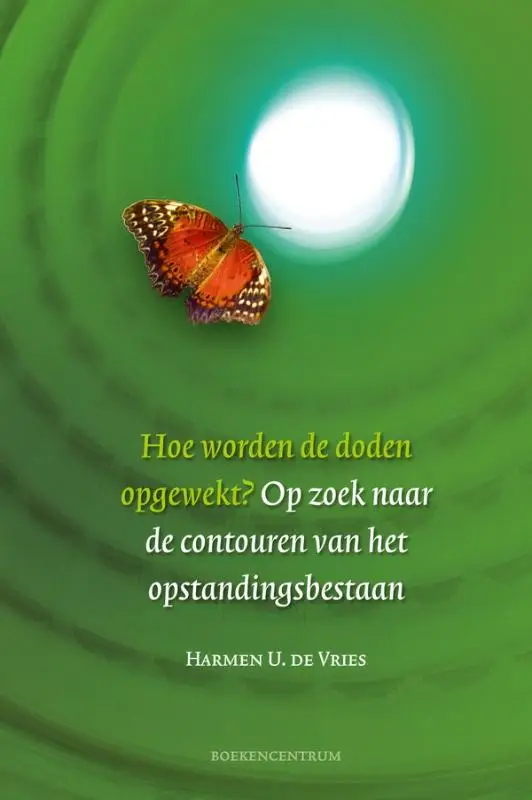 Hoe worden de doden opgewekt