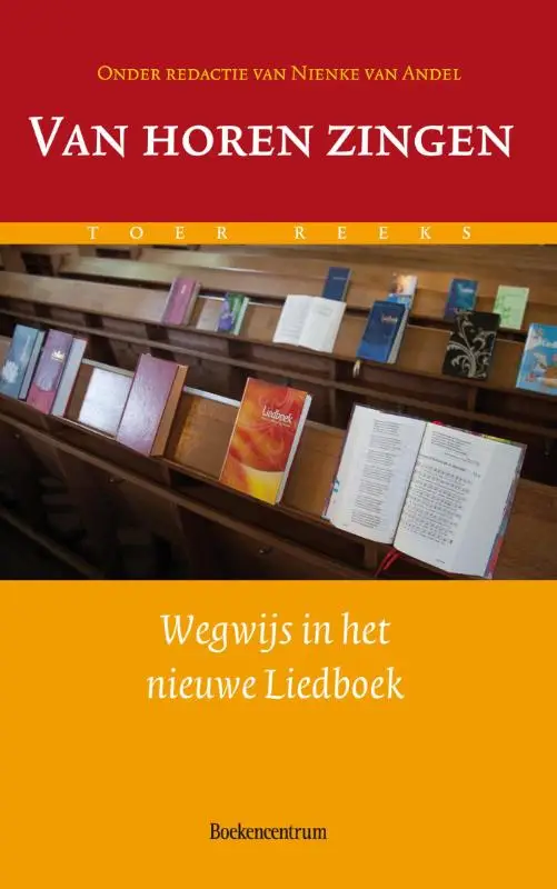 Wegwijs in het nieuwe Liedboek.