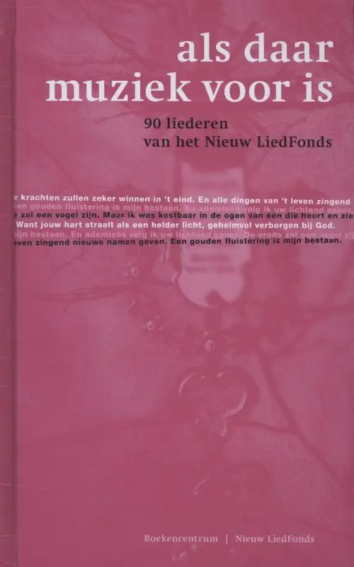 Als daar muziek voor is