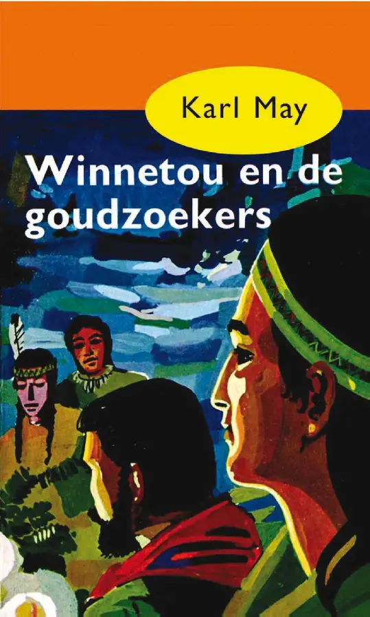 Winnetou en de goudzoeker