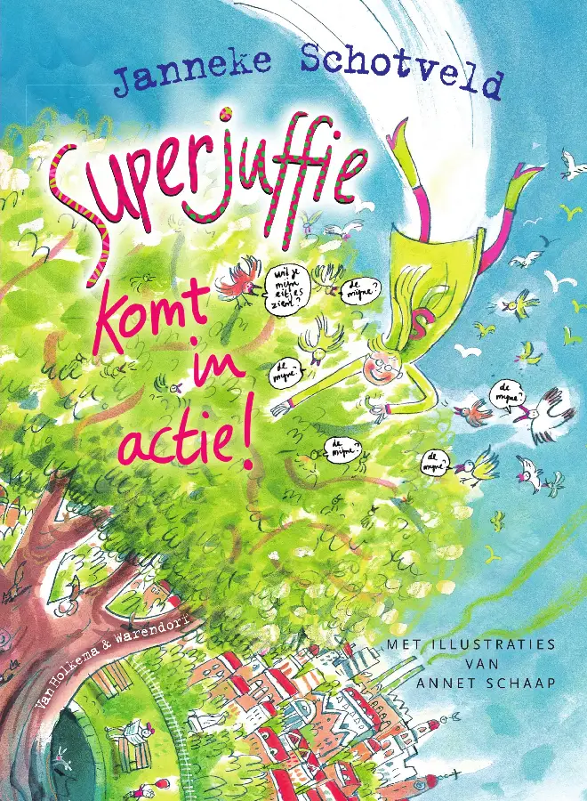 Superjuffie komt in actie