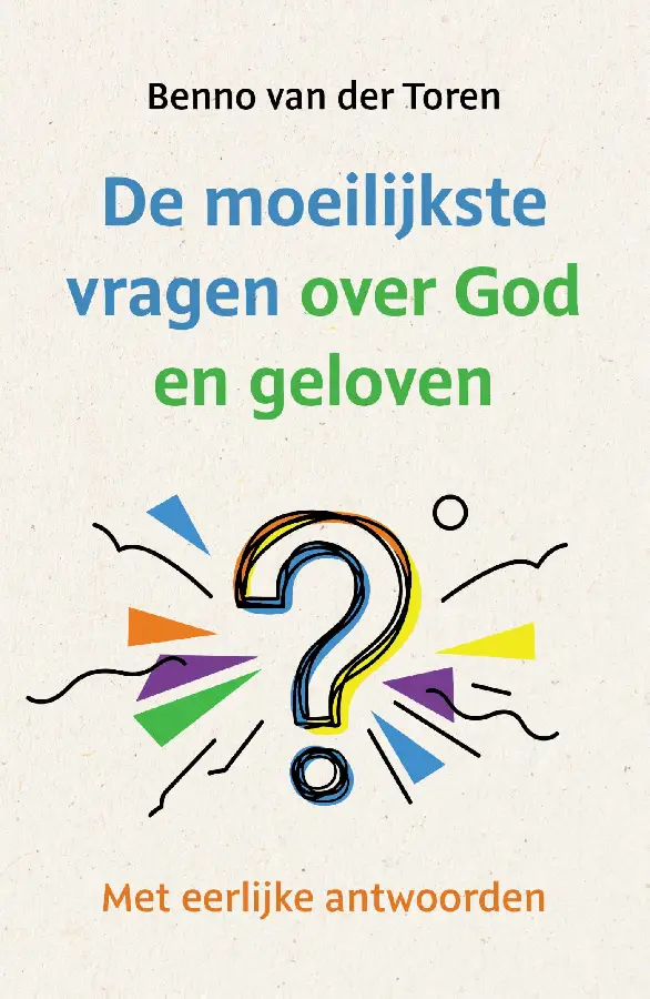 De moeilijkste vragen over God en geloven