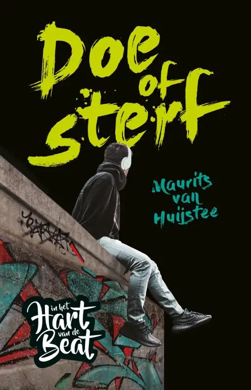 In het hart van de beat doe of sterf