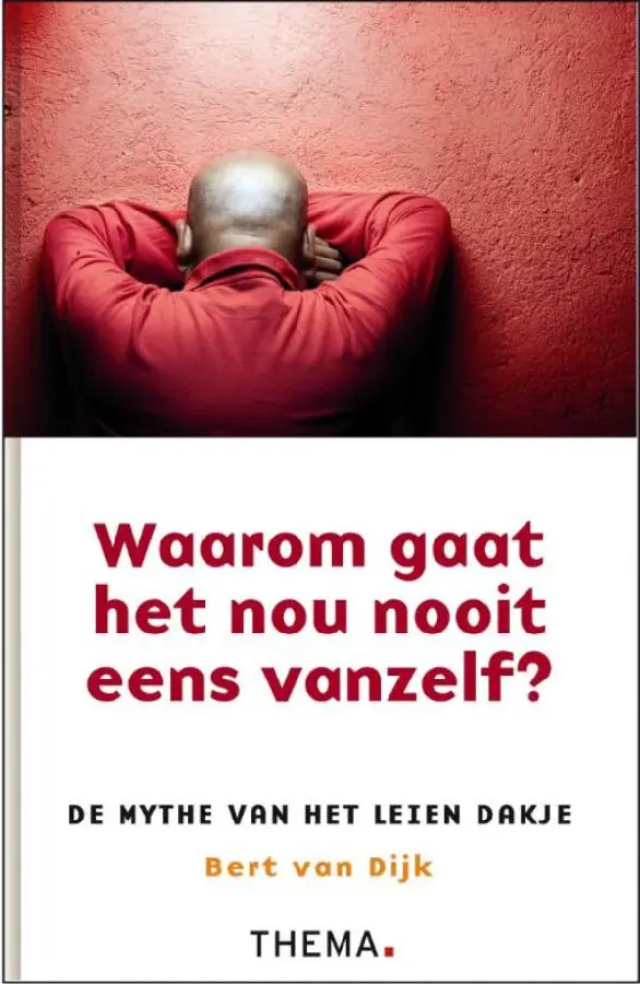 Waarom gaat het nou nooit