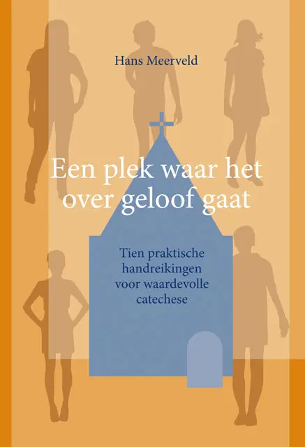 Tien praktische handreikingen voor waardevolle catechese.