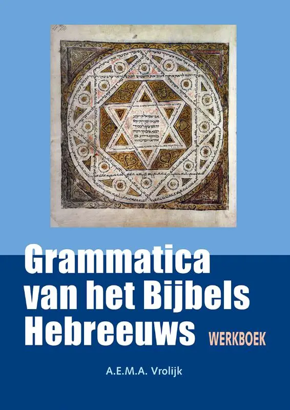 Werkboek bij grammatica van het Bijbels