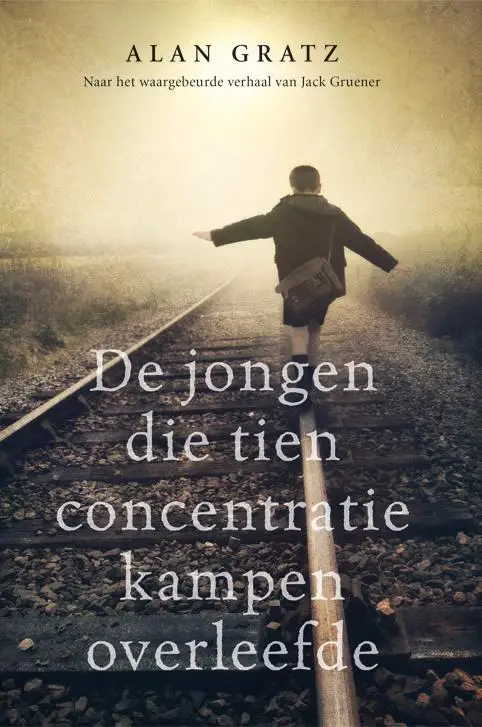 De jongen die tien concentratiekampen ov