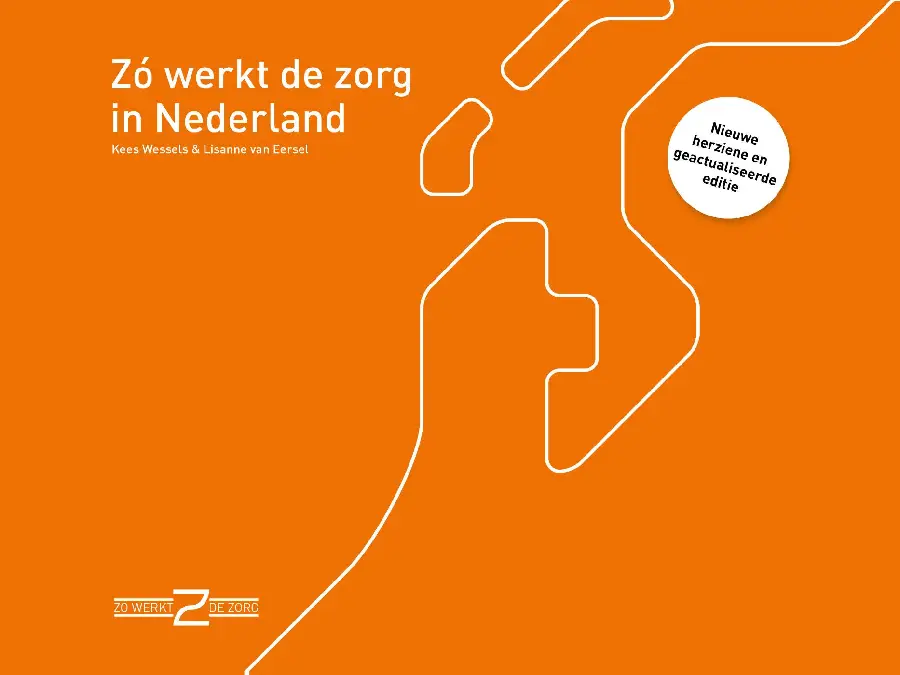 Zo werkt de zorg in Nederland