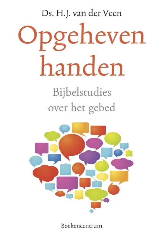 Bijbelstudies over gebed.