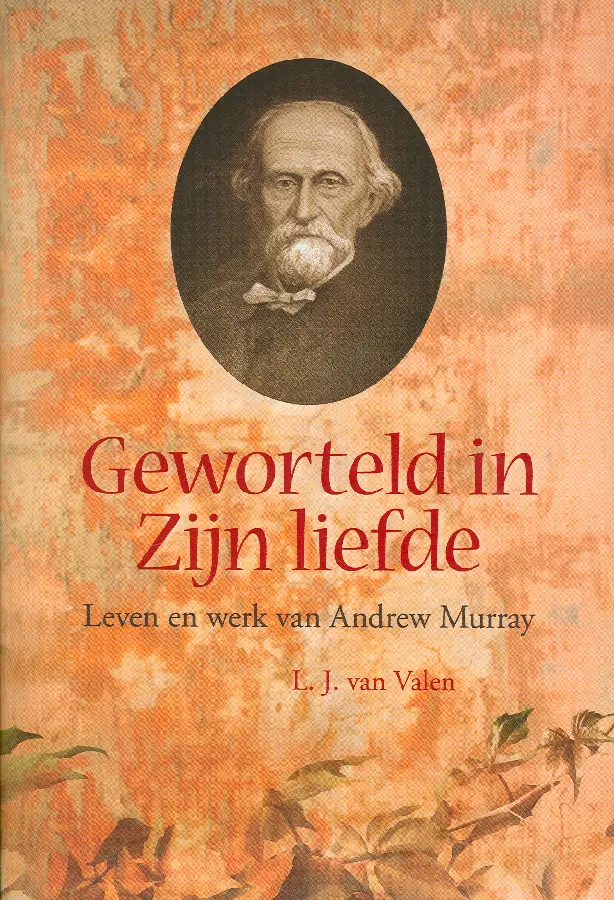 Geworteld in Zijn liefde