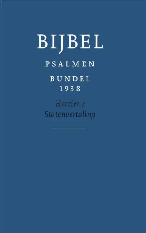 Bijbel hsv psalmen en gezangen 1938
