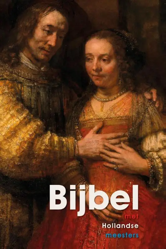 Bijbel met hollandse meesters