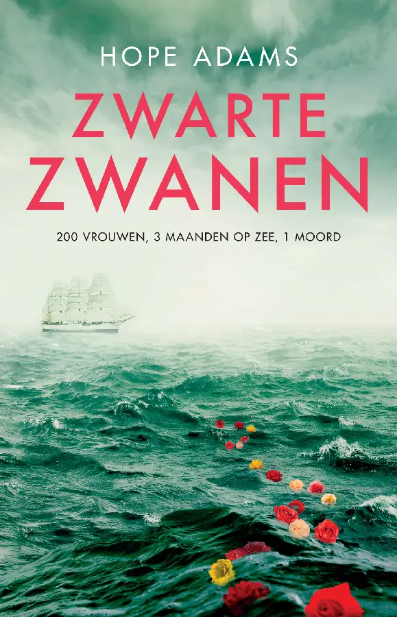 200 vrouwen, 3 maanden op zee, 1 moord.
