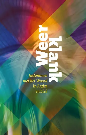 Instemmen met het Woord in Psalm en Lied.