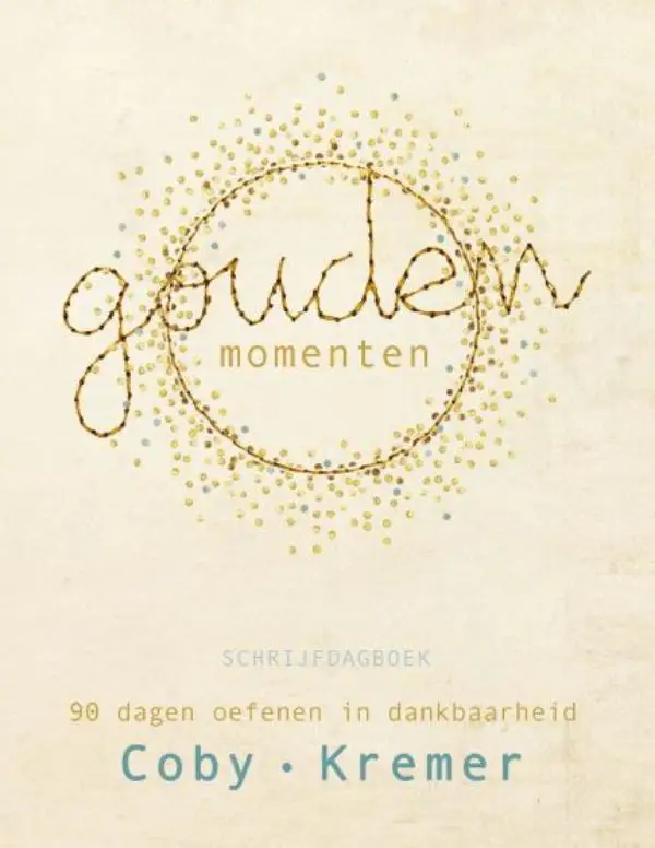 Gouden momenten SCHRIJFDAGBOEK