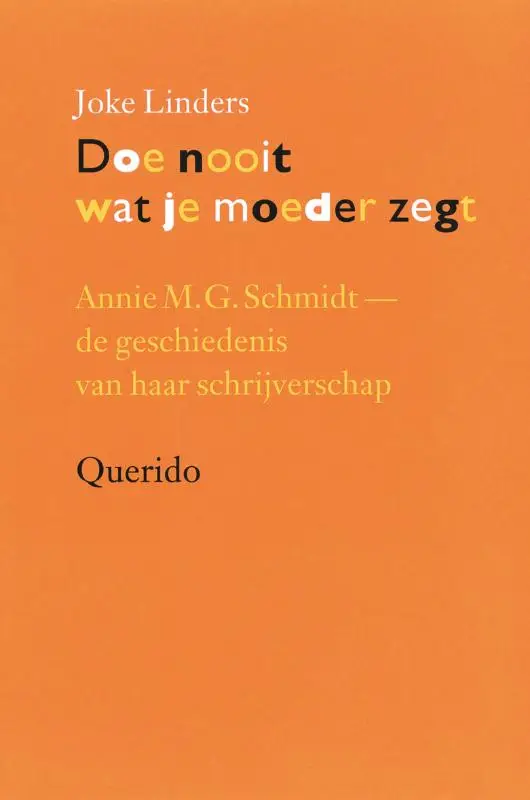 Doe nooit wat je moeder z