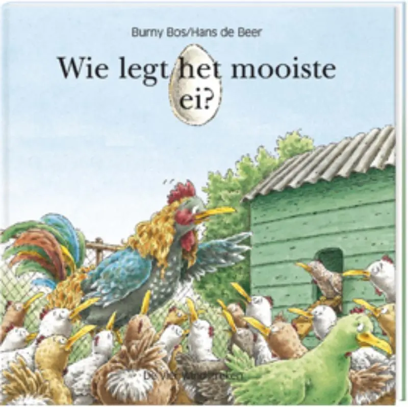 Wie legt het mooiste ei