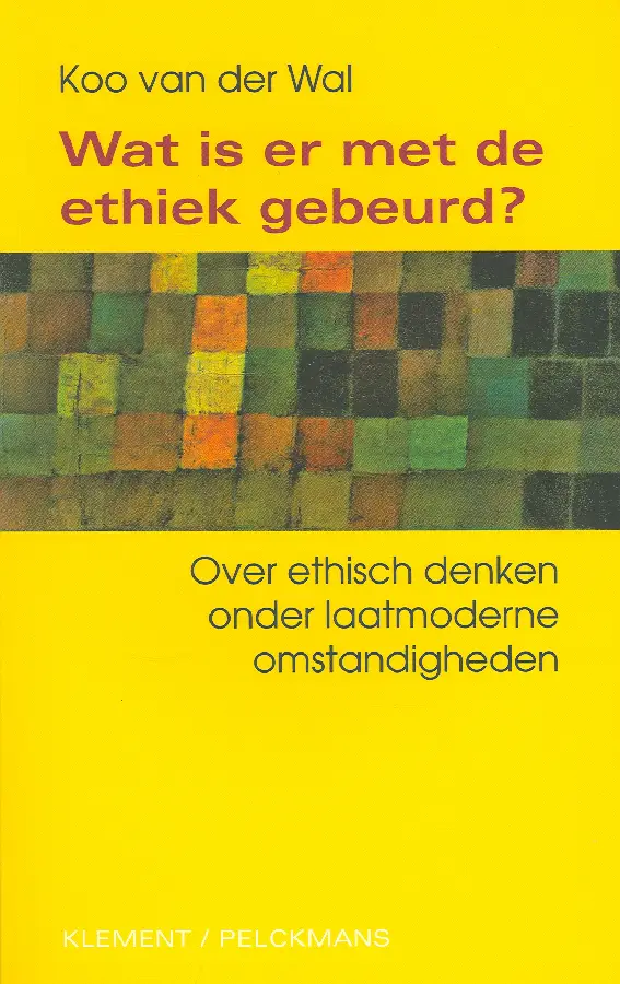 Wat is er met de ethiek gebeurd