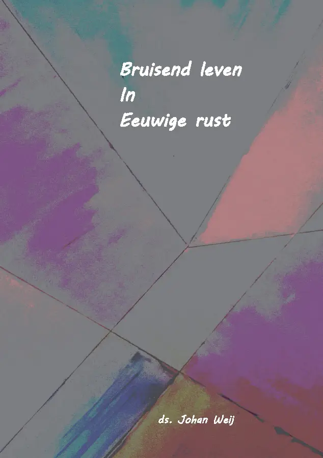 Bruisend leven in Eeuwige rust POD